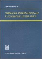 Obblighi internazionali e funzione legislativa