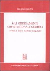 Gli ordinamenti costituzionali nordici. Profili di diritto pubblico comparato