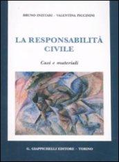 La responsabilità civile. Casi e matriali