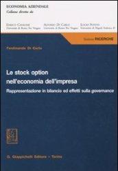 Le stock option nell'economia dell'impresa. Rappresentazione in bilancio ed effetti sulla governance