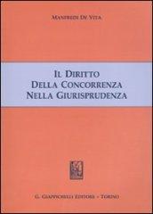 Il diritto della concorrenza nella giustizia