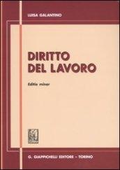 Diritto del lavoro. Editio minor