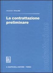 La contrattazione preliminare