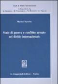 Stato di guerra e conflitto armato nel diritto internazionale