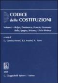 Codice delle costituzioni. 1.Belgio, Danimarca, Francia, Germania, Italia, Spagna, Svizzera, USA e Weimar