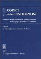 Codice delle costituzioni. 1.Belgio, Danimarca, Francia, Germania, Italia, Spagna, Svizzera, USA e Weimar