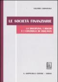 Le società finanziarie. La disciplina, i rischi e i controlli di vigilanza