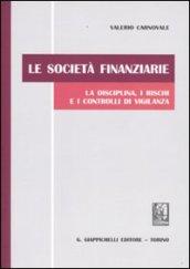 Le società finanziarie. La disciplina, i rischi e i controlli di vigilanza