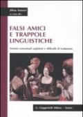 Falsi amici e trappole linguistiche. Termini contrattuali anglofoni e difficoltà di traduzione