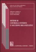 Sistemi di controllo interno e soluzioni organizzative