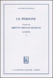 Le persone. Estratto da diritto privato romano. Lezioni: 1