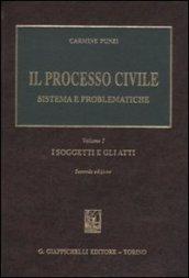 Il processo civile. Sistema e problematiche: 1