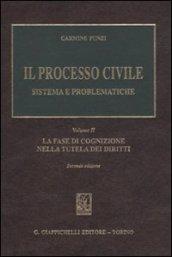 Il processo civile. Sistema e problematiche: 2