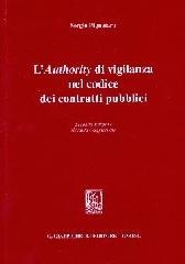 L'authority di vigilanza nel codice dei contratti pubblici