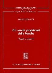 Gli assetti proprietari delle banche. Regole e controlli