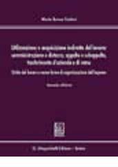 Utilizzazione e acquisizione indiretta del lavoro. Somministrazione e distacco, appalto e subappalto, trasferimento d'azienda e di ramo