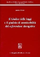 Il giudice delle leggi e il giudizio di ammissibilità del referendum abrogativo