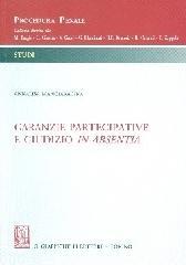 Garanzie partecipative e giudizio in absentia