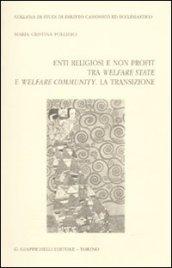 Enti religiosi e non profit tra welfare state e welfare community. La transizione