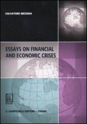Essays on financial and economic crises