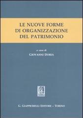 Le nuove forme di organizzazione del patrimonio