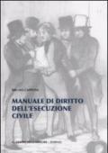 Manuale di diritto dell'esecuzione civile