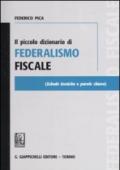 Il piccolo dizionario di federalismo fiscale