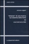 «Itinerari» di una ricerca sul sistema delle fonti: 13