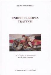 UNIONE EUROPEA Trattati