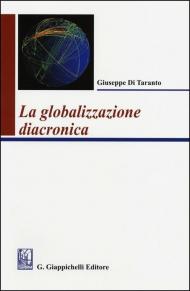 La globalizzazione diacronica