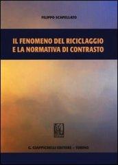 Il fenomeno del riciclaggio e la normativa di contrasto