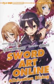 Alicization rising. Sword art online. Vol. 12