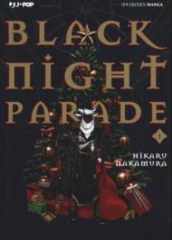 Black night parade. Vol. 1