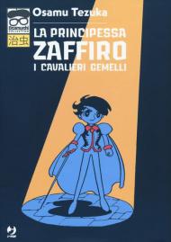 I cavalieri gemelli. La principessa Zaffiro