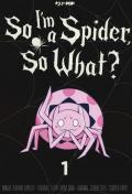 So I'm a spider, so what?. Vol. 1