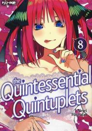 The quintessential quintuplets. Vol. 8