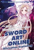 Alicization exploding. Sword art online. Vol. 16