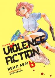 Violence action. Vol. 6