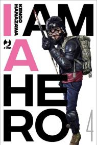 I am a hero. Vol. 4