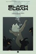 Black cloak. I mantelli neri. Vol. 1