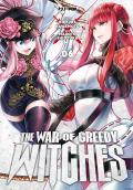 The war of greedy witches. Vol. 6