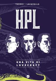 HPL. Una vita di Lovecraft