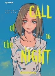 Call of the night. Vol. 16