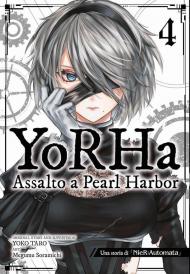 YoRHa: assalto a Pearl Harbor. Una storia di NieR:automata. Vol. 4