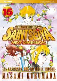 I cavalieri dello zodiaco. Saint Seiya. Next dimension. Vol. 15