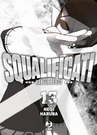 Squalificati. Ranger reject. Vol. 13