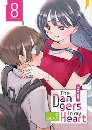 The dangers in my heart. Vol. 8