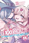 Le 100 ragazze che ti amano tanto tanto tanto tanto tanto. Vol. 11