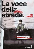 La voce della strada. Vol. 1