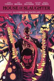 House of slaughter. Vol. 5: La guerra del macellaio